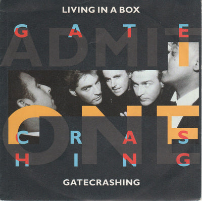 Living In A Box - Gatecrashing (7")