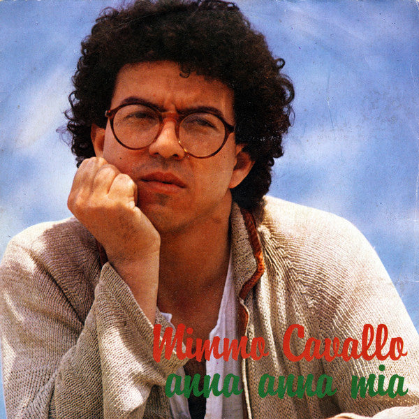 Mimmo Cavallo - Anna Anna Mia (7")