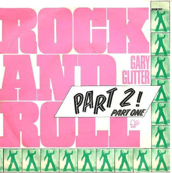 Gary Glitter - Rock And Roll, Part 2 ! Part One (7")
