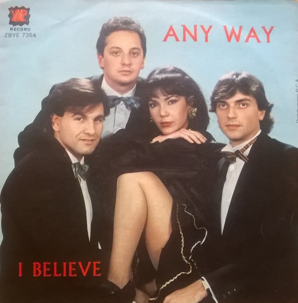 Any Way - I Believe (7")