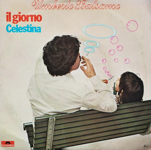 Umberto Balsamo - Il Giorno / Celestina (7", Single)