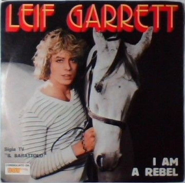 Leif Garrett - I'm A Rebel (7", Single)