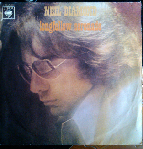 Neil Diamond - Longfellow Serenade (7")