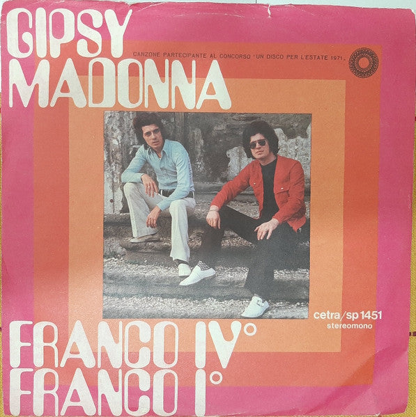 Franco IV E Franco I - Gipsy Madonna (7")