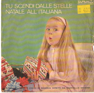Marcello Minerbi E La Sua Orchestra - Tu Scendi Dalle Stelle / Natale All'Italiana (7")