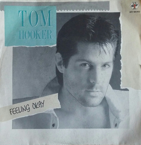 Tom Hooker - Feeling Okay (7")