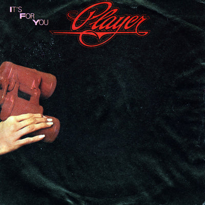 Player - It's For You (7")