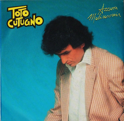 Toto Cutugno - Azzurra Malinconia (7")