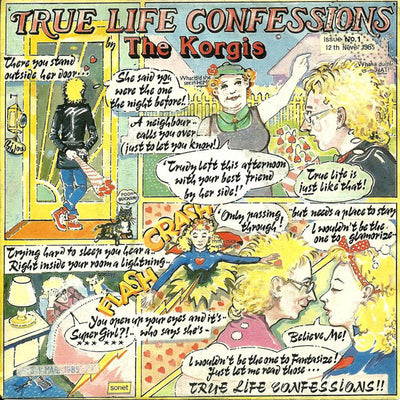 The Korgis - True Life Confessions (7")
