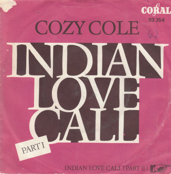 Cozy Cole - Indian Love Call Part 1 / Part 2 (7", Single)