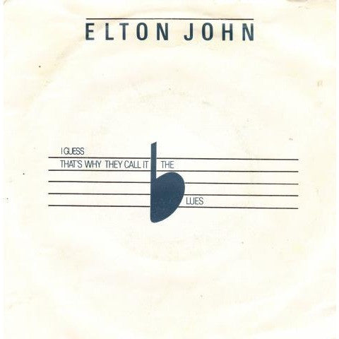 Elton John - I Guess That's Why They Call It The Blues (7", Single)