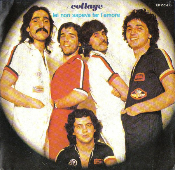 Collage - Lei Non Sapeva Far L'Amore (7")