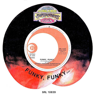 Andrea Mingardi Supercircus - Funky, Funky... (7")