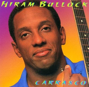 Hiram Bullock - Carrasco (CD, Album)