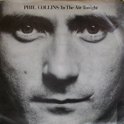Phil Collins - In The Air Tonight (7", Single)