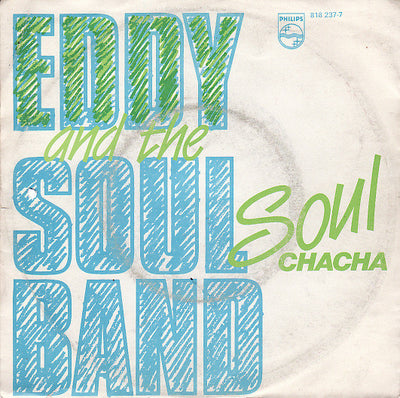 Eddy & The Soulband - Soulchacha (7")