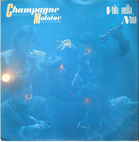Champagne Molotov - Volti Nella Noia (7")