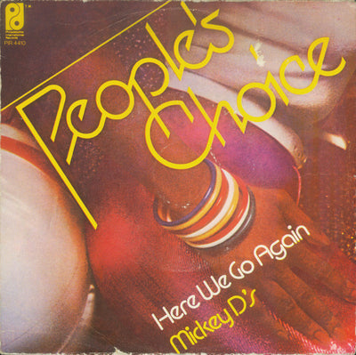 People's Choice - Here We Go Again / Mickey D's (7", Single, Very Good Plus Media)