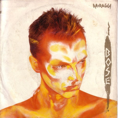 Miguel Bosé - Miraggi (7", Single)