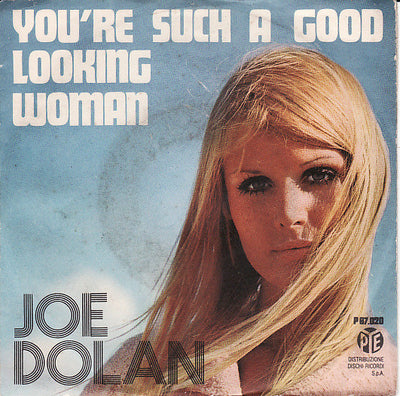 Joe Dolan - You're Such A Good Looking Woman (7", Single)