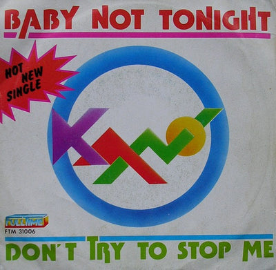 Kano - Baby Not Tonight / Don't Try To Stop Me (7", Single)