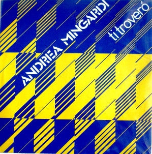Andrea Mingardi - Ti Troverò (7")