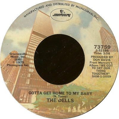 The Dells - Gotta Get Home To My Baby / The Power Of Love (7", Styrene)