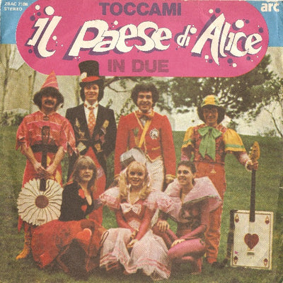 Il Paese Di Alice - Toccami / In Due (7")