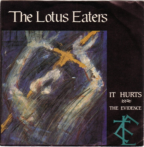 The Lotus Eaters - It Hurts (7")