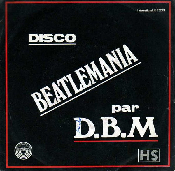 D.B.M. - Discobeatlemania / Kiss Me (7")