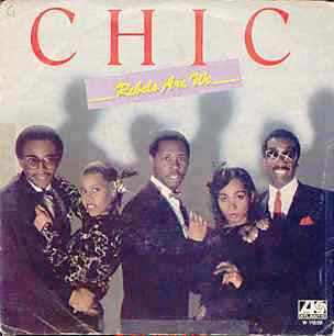 Chic - Rebels Are We (7")