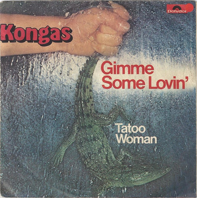 Kongas - Gimme Some Lovin' (7")