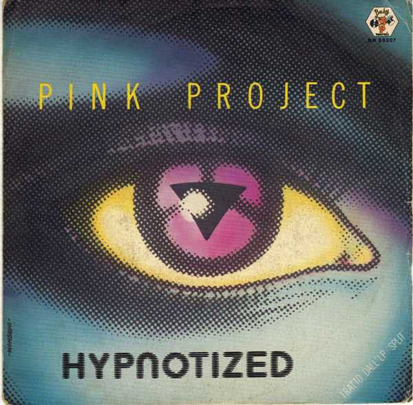 Pink Project - Hypnotized (7")