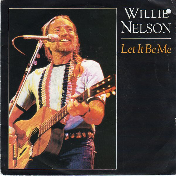 Willie Nelson - Let It Be Me (7")