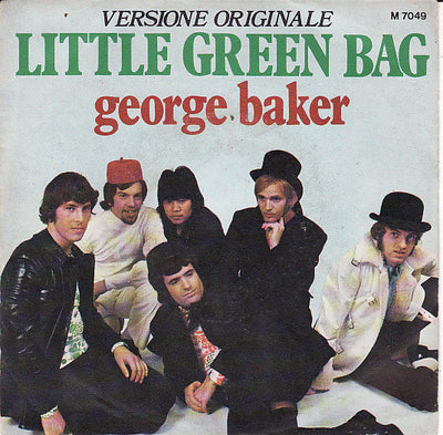 George Baker - Little Green Bag (7")