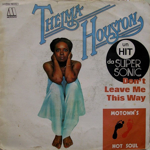 Thelma Houston - Don't Leave Me This Way (7")