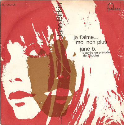 Jane Birkin And Serge Gainsbourg - Je T'aime.....Moi Non Plus (7", Single, Mono)