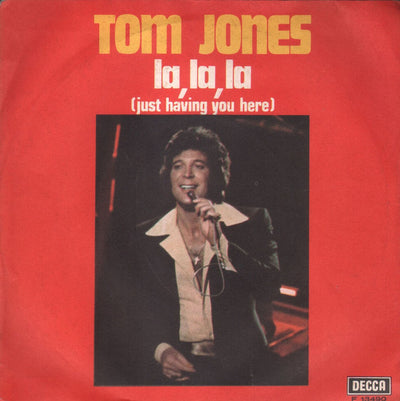 Tom Jones - La, La, La (Just Having You Here) (7")