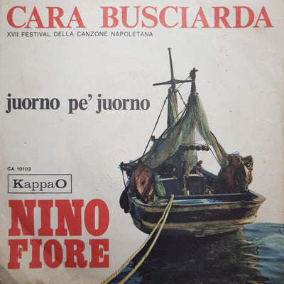 Nino Fiore - Cara Busciarda (7")