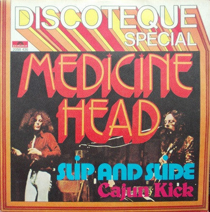 Medicine Head - Slip And Slide (7")