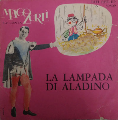 Mago Zurlì - La Lampada Di Aladino (7", EP)
