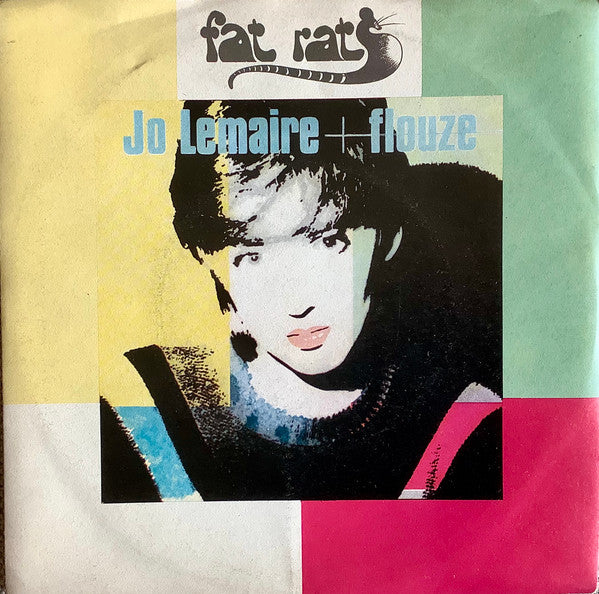 Jo Lemaire + Flouze - Fat Rats (7", Single)