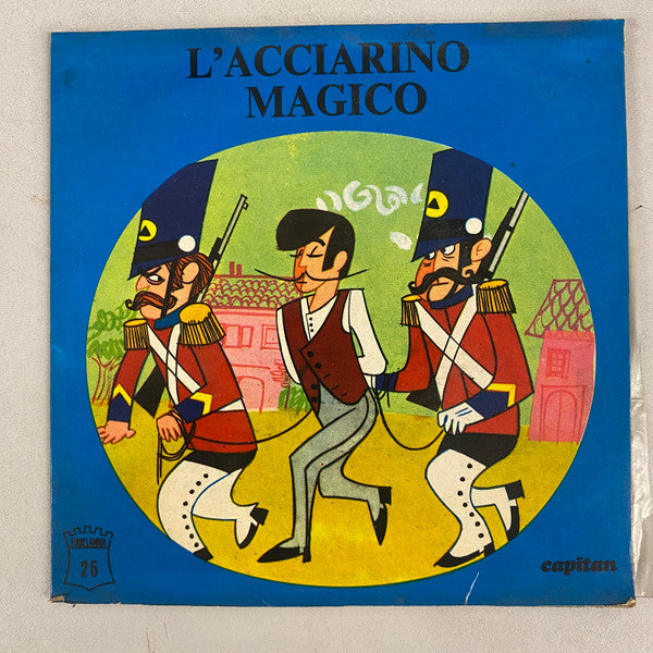 Marlo Leone - L'Acciarino Magico (7")