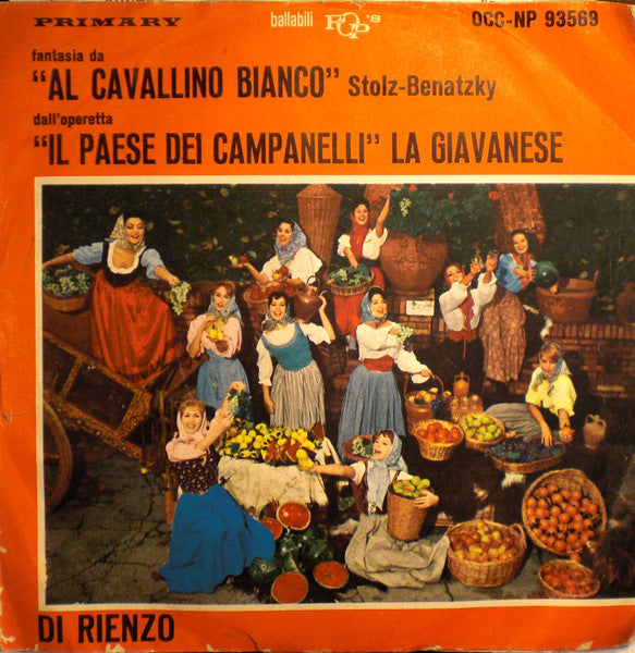 Di Rienzo - Al Cavallino Bianco / La Giavanese (7")