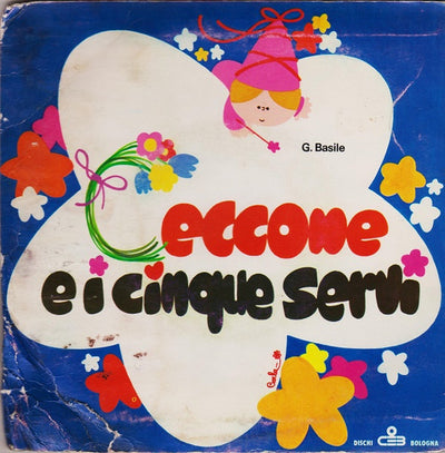 Giannino Falzone Fontanelli - Ceccone E I Cinque Servi (7")