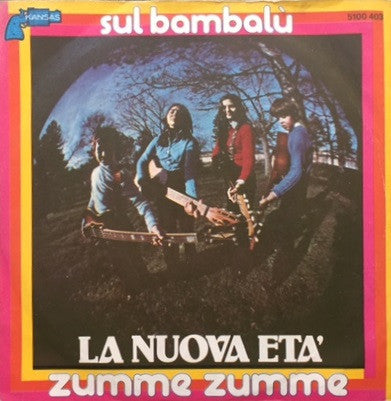 La Nuova Età - Zumme Zumme / Sul Bambalù (7")
