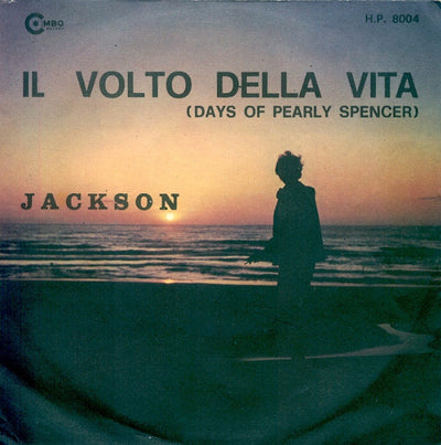 Annarita / El Greco E Le Mayas - Il Volto Della Vita (Days Of Pearly Spencer) / Jackson (7")