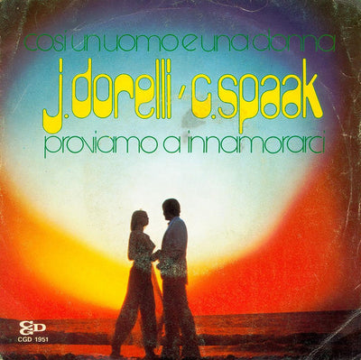 Johnny Dorelli & Catherine Spaak - Cosi Un Uomo E Una Donna / Proviamo A Innamorarci (7", Single)