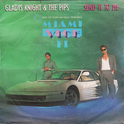 Gladys Knight And The Pips - Send It To Me (7")