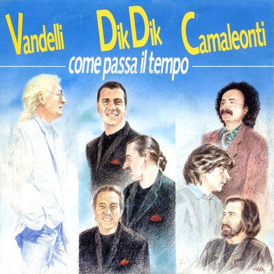 I Dik Dik, Maurizio Vandelli E I Camaleonti - Come Passa Il Tempo (7")